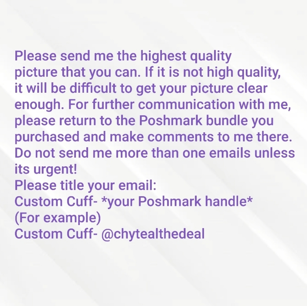 Want a Custom Cuff***1 - Picture 13 of 16